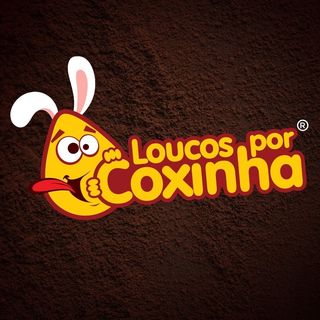 Loucos Por Coxinha